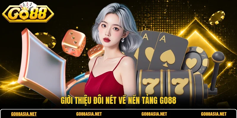 Giới thiệu đôi nét về nền tảng GO88