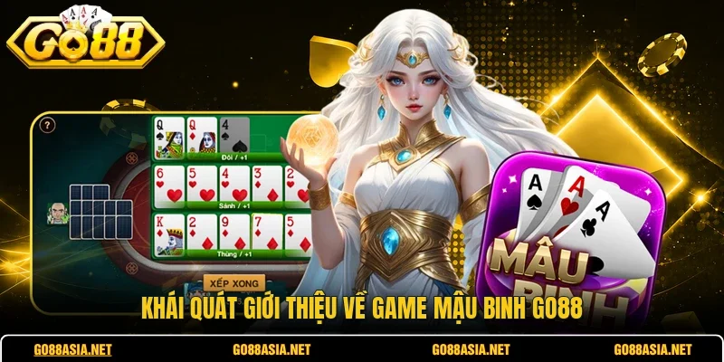 Khái quát giới thiệu về game mậu binh GO88 